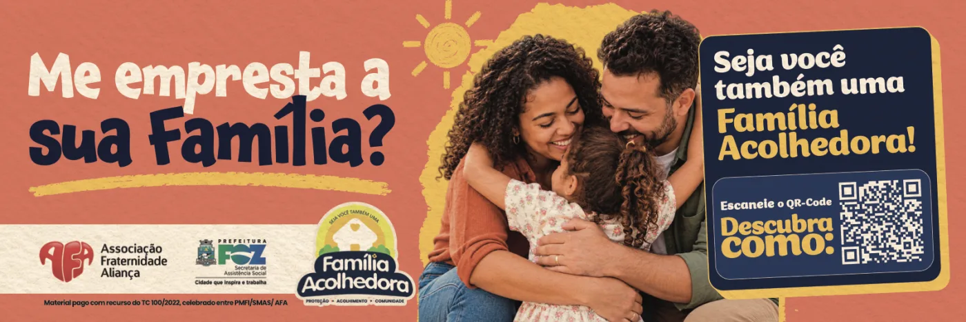 Outdoor da campanha Família Acolhedora com a frase Me empresta a sua família?